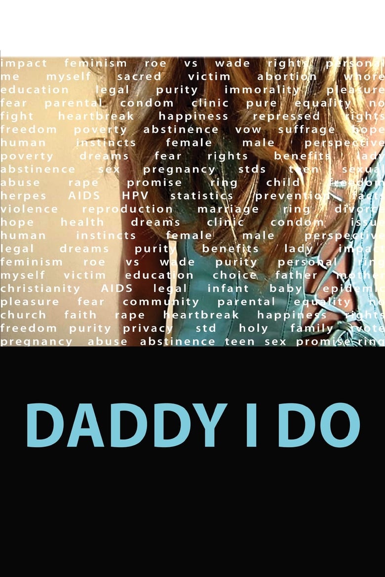 Poster of Daddy I Do