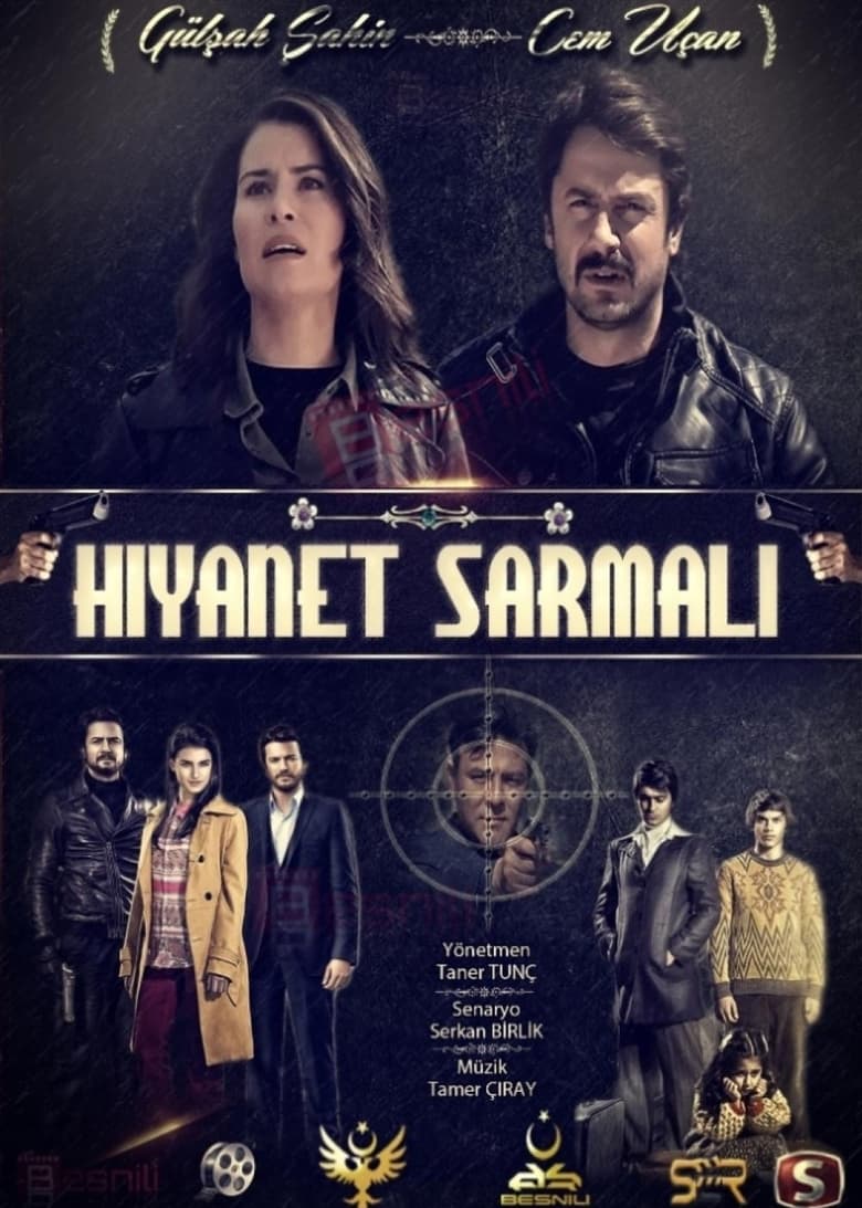 Poster of Hıyanet Sarmalı