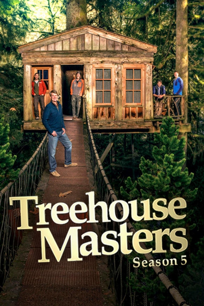 Poster of Episodes in Treehouse Masters - Season 5 - Season 5