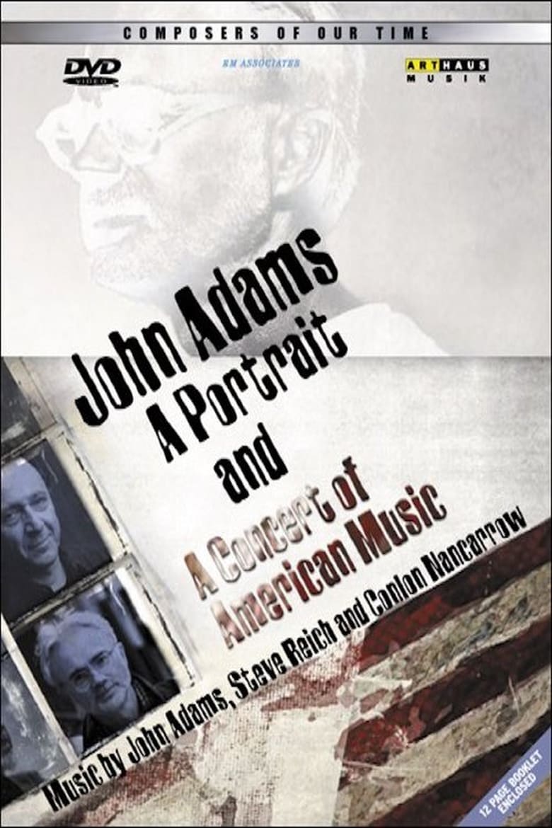 Poster of John Adams: A Portrait and A Concert of Modern American Music