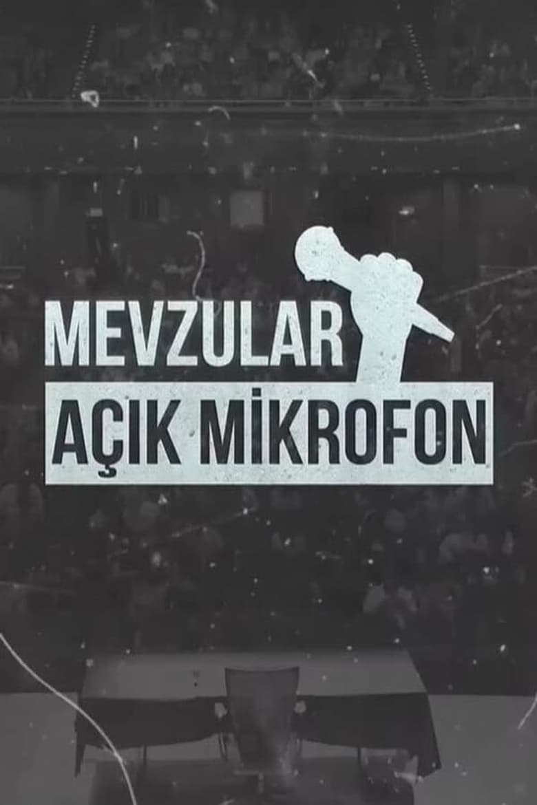 Poster of Episodes in Mevzular Açık Mikrofon - Season 2 - Season 2