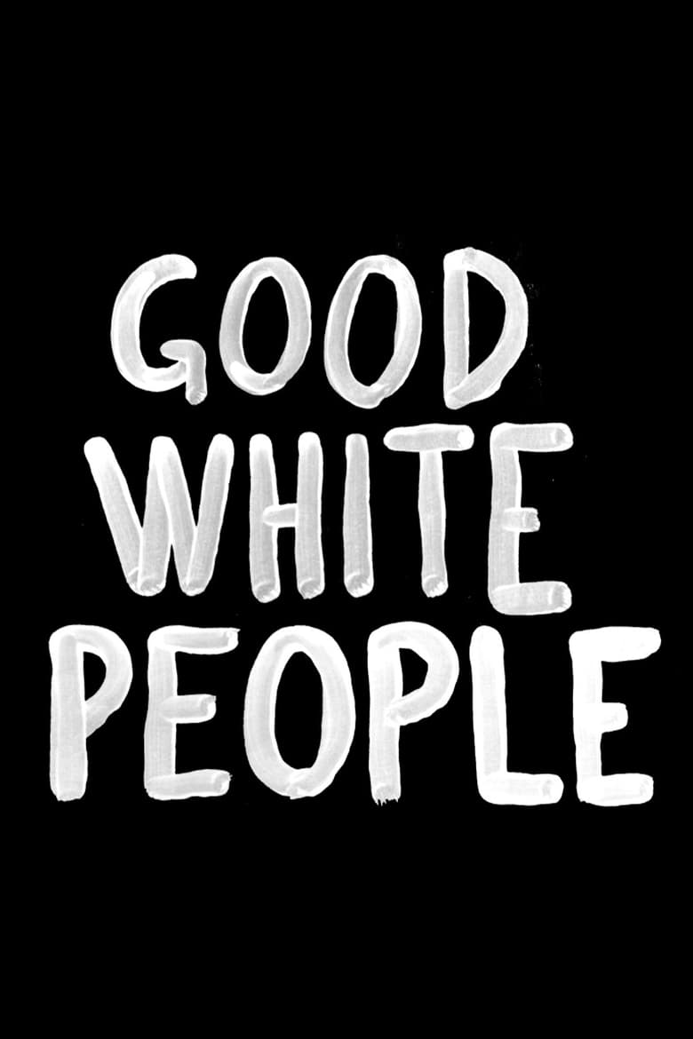 Poster of Good White People