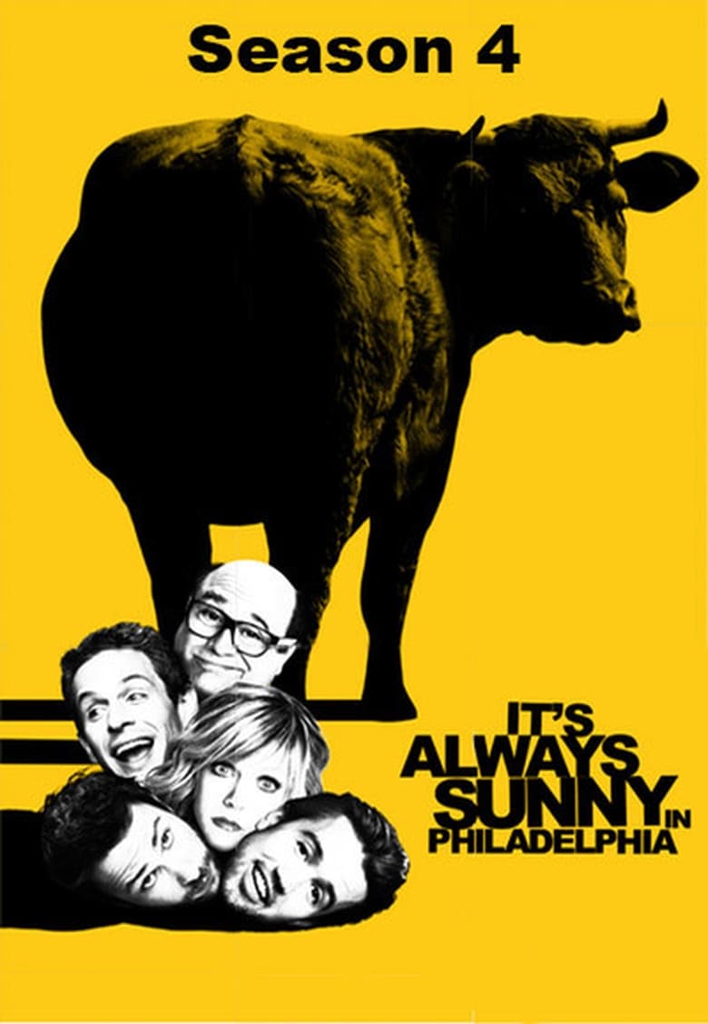 Poster of Episodes in It's Always Sunny In Philadelphia - Season 4 - Season 4