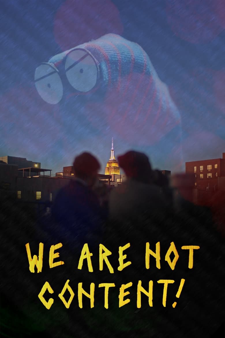 Poster of WE ARE NOT CONTENT!