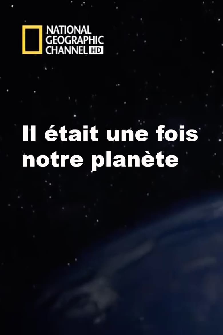 Poster of Il était une fois notre planète