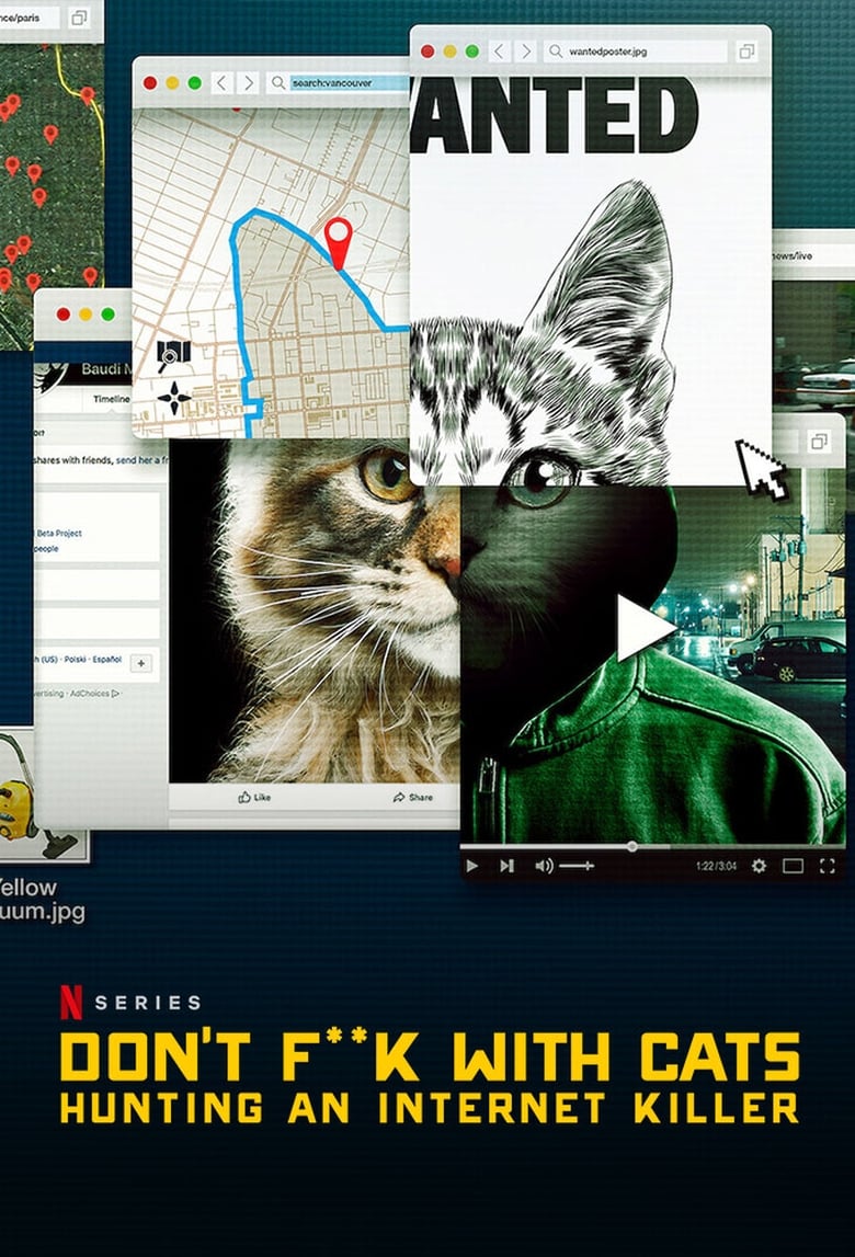 Poster of Episodes in Don't F**k With Cats  Hunting An Internet Killer - Miniseries - Miniseries