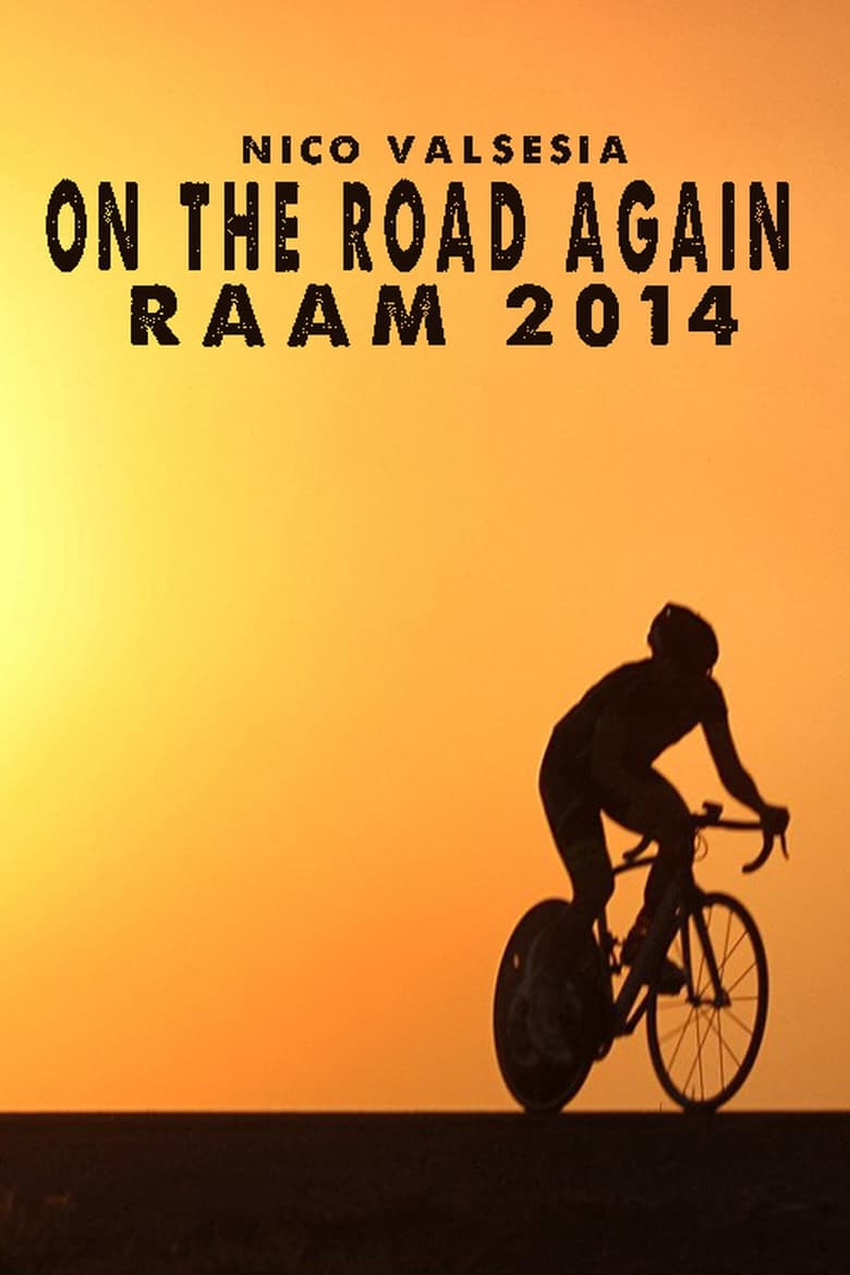 Poster of Nico Valsesia - On The Road Again - RAAM 2014