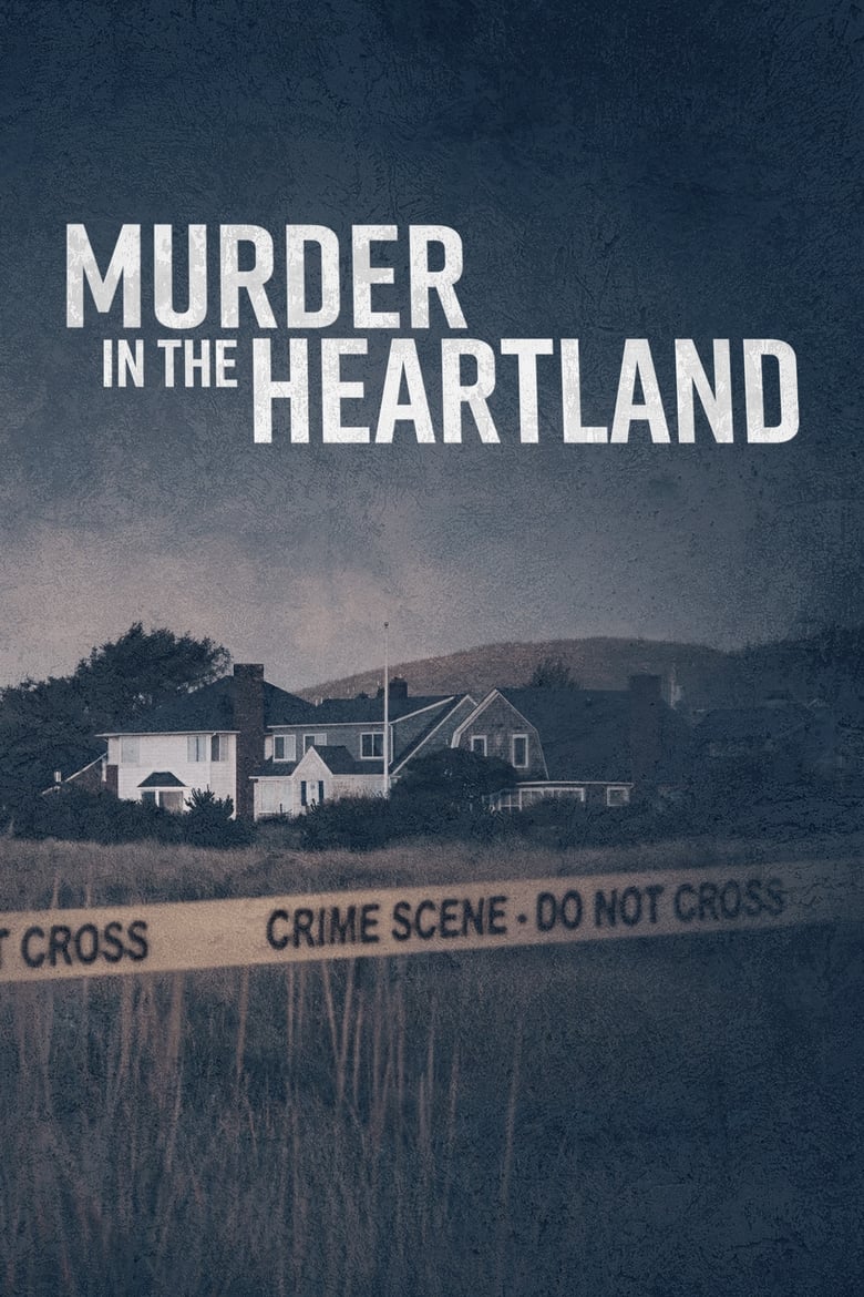 Poster of Cast and Crew in Murder In The Heartland - Season 7 - Episode 1 - Killer on the Res