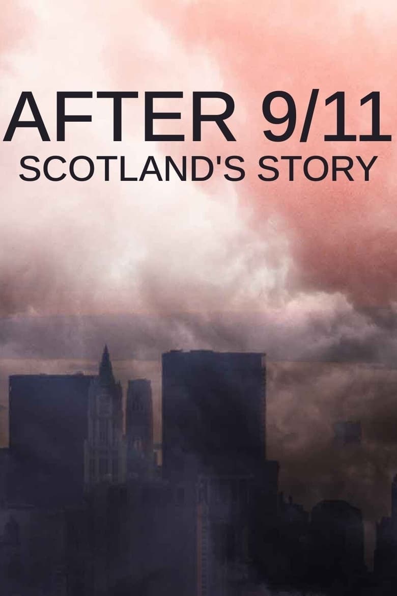 Poster of After 9/11: Scotland's Story