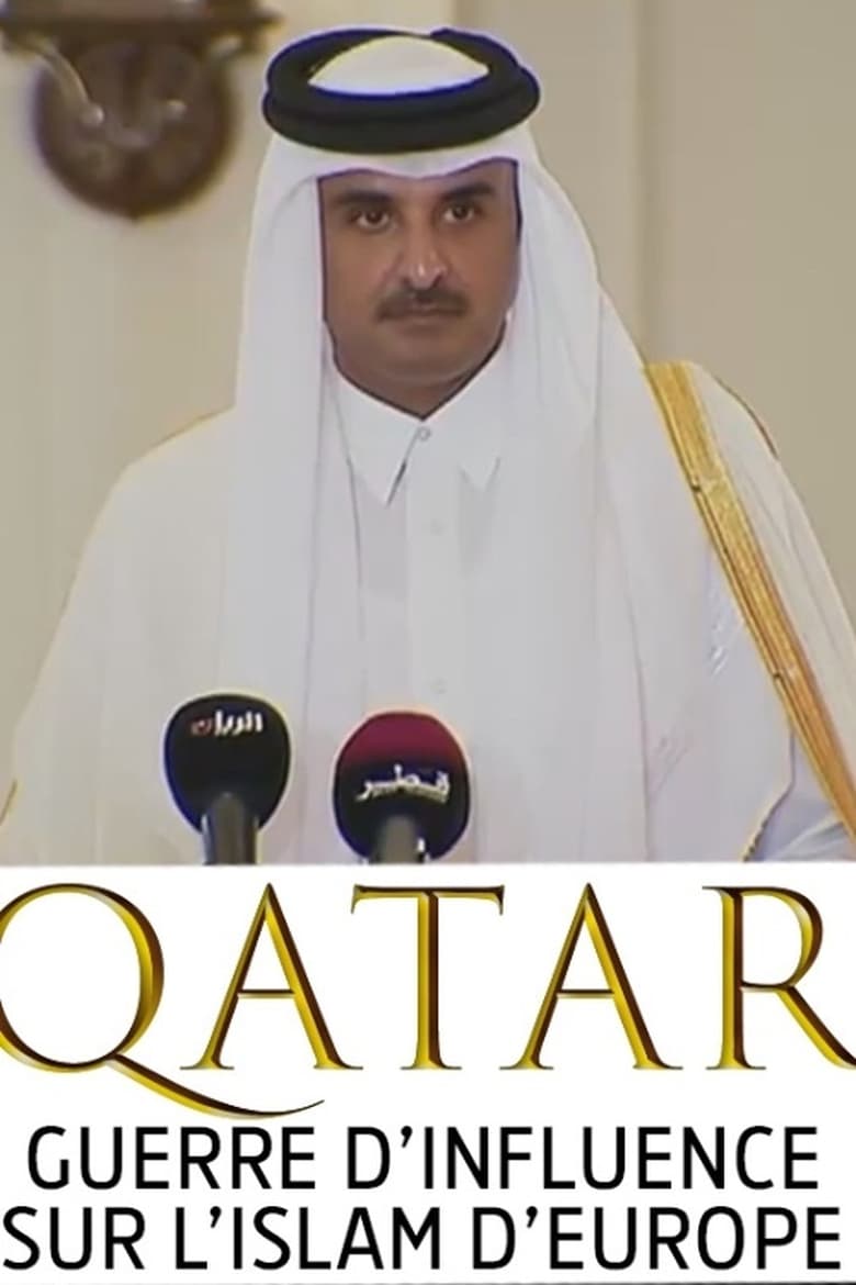 Poster of Qatar, guerre d'influence sur l'Islam d'Europe