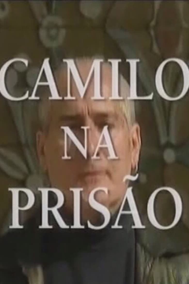 Poster of Camilo na Prisão