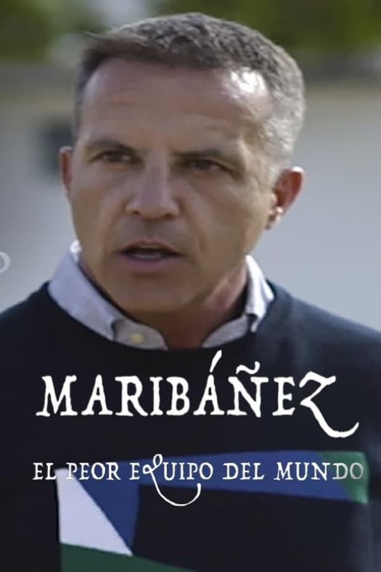 Poster of Maribáñez. The World’s Worst Team. - Season 1 - Episode 2 - Episode 2