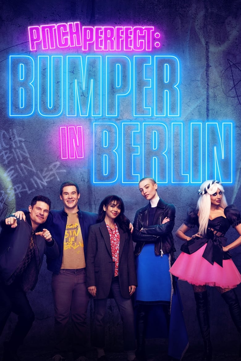 Poster of Episodes in Pitch Perfect  Bumper In Berlin - Season 1 - Season 1