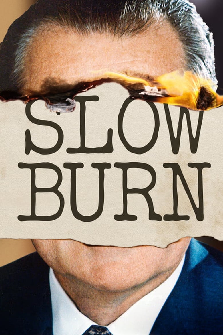 Poster of Episodes in Slow Burn - Season 1 - Season 1