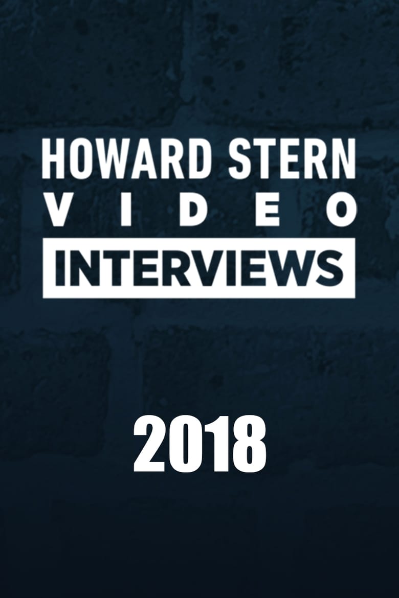 Poster of Episodes in The Howard Stern Interview (2006) - Season 2018 - Season 2018