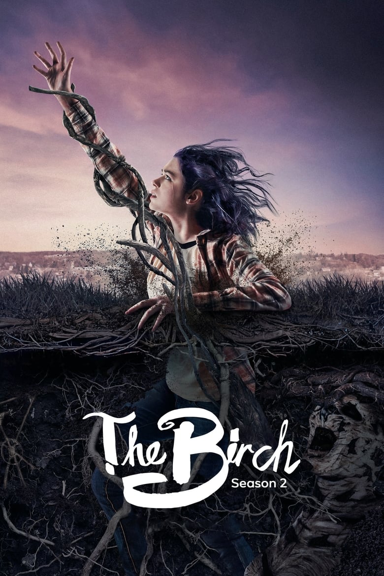 Poster of Episodes in The Birch - Season 2 - Season 2