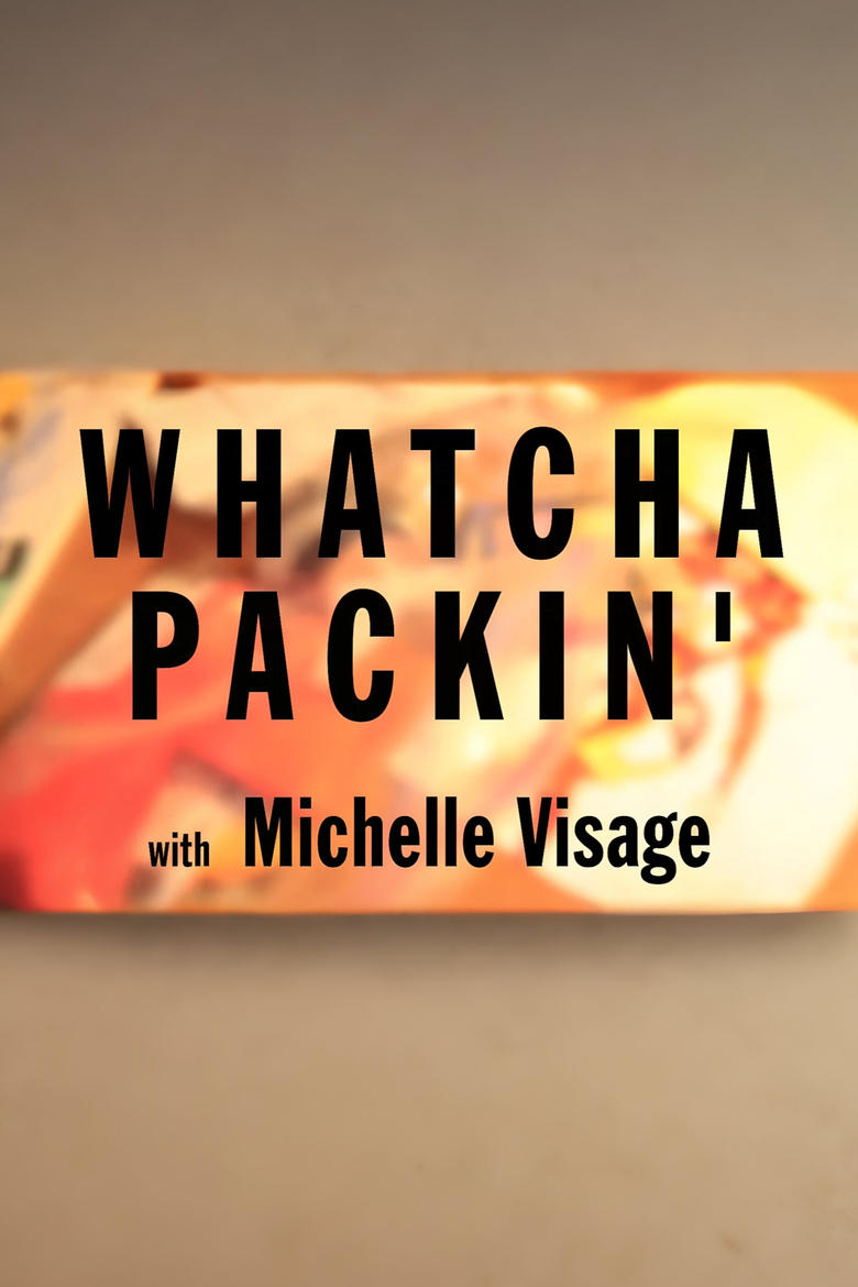 Poster of Episodes in Whatcha Packin' - Season 7 - Season 7