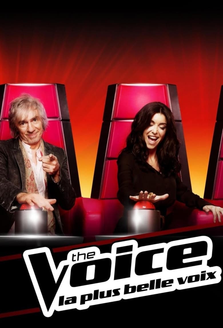 Poster of Episodes in The Voice   La Plus Belle Voix - Season 1 - Season 1