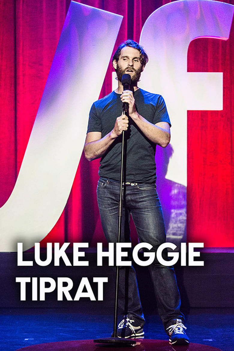 Poster of Luke Heggie - Tiprat