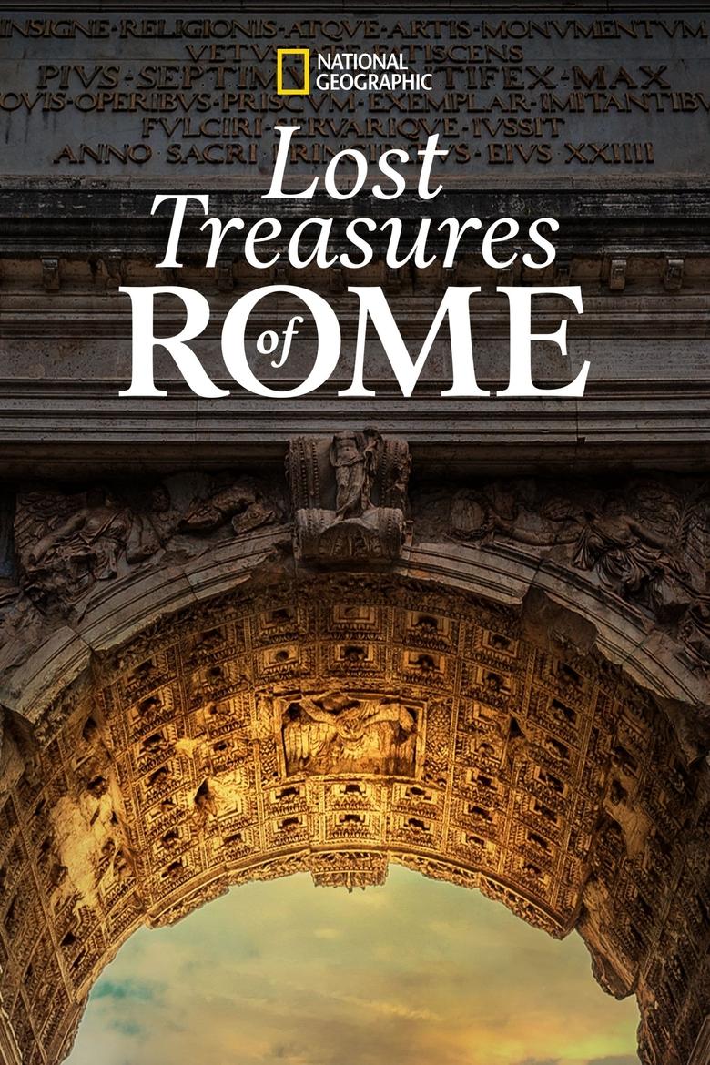 Poster of Episodes in Lost Treasures Of Rome - Season 2 - Season 2