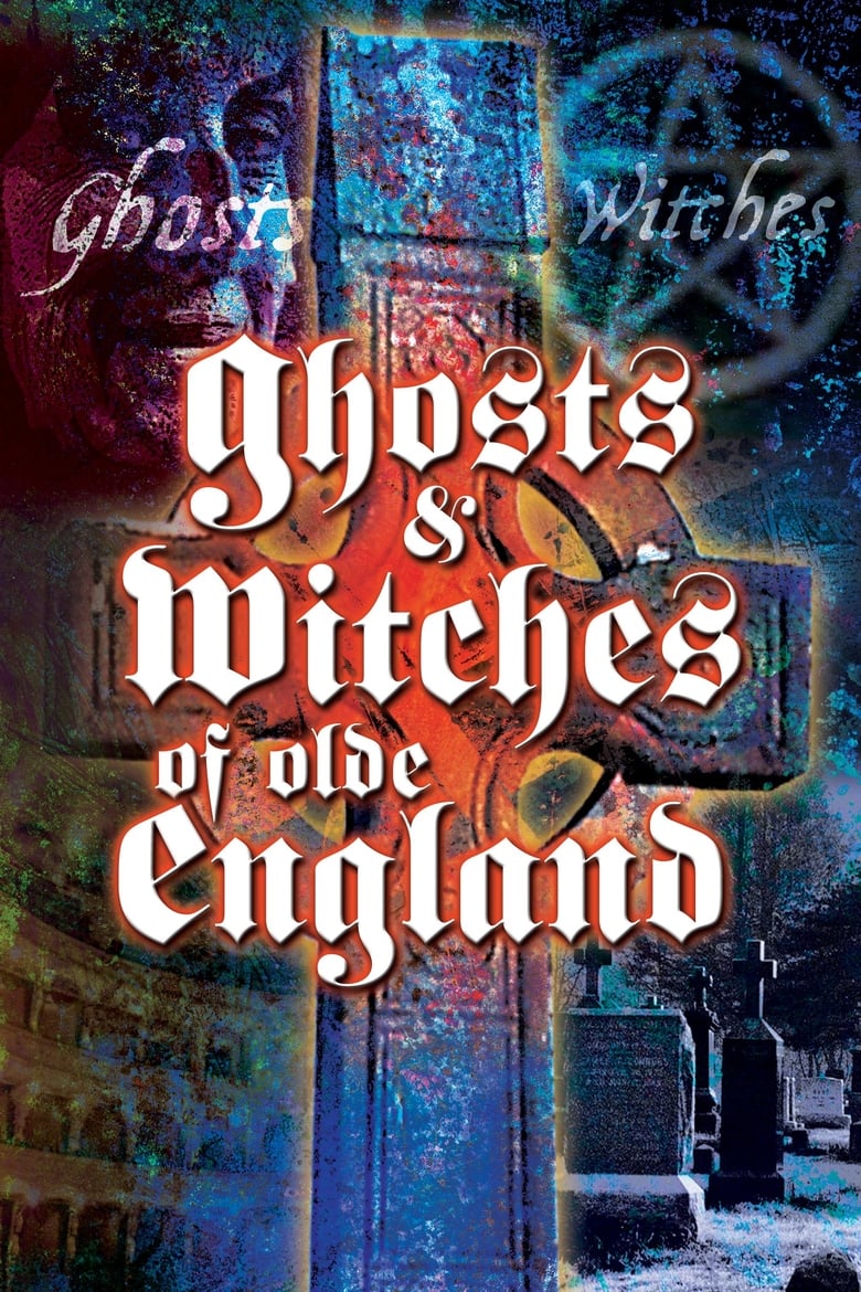 Poster of Ghosts and Witches of Olde England