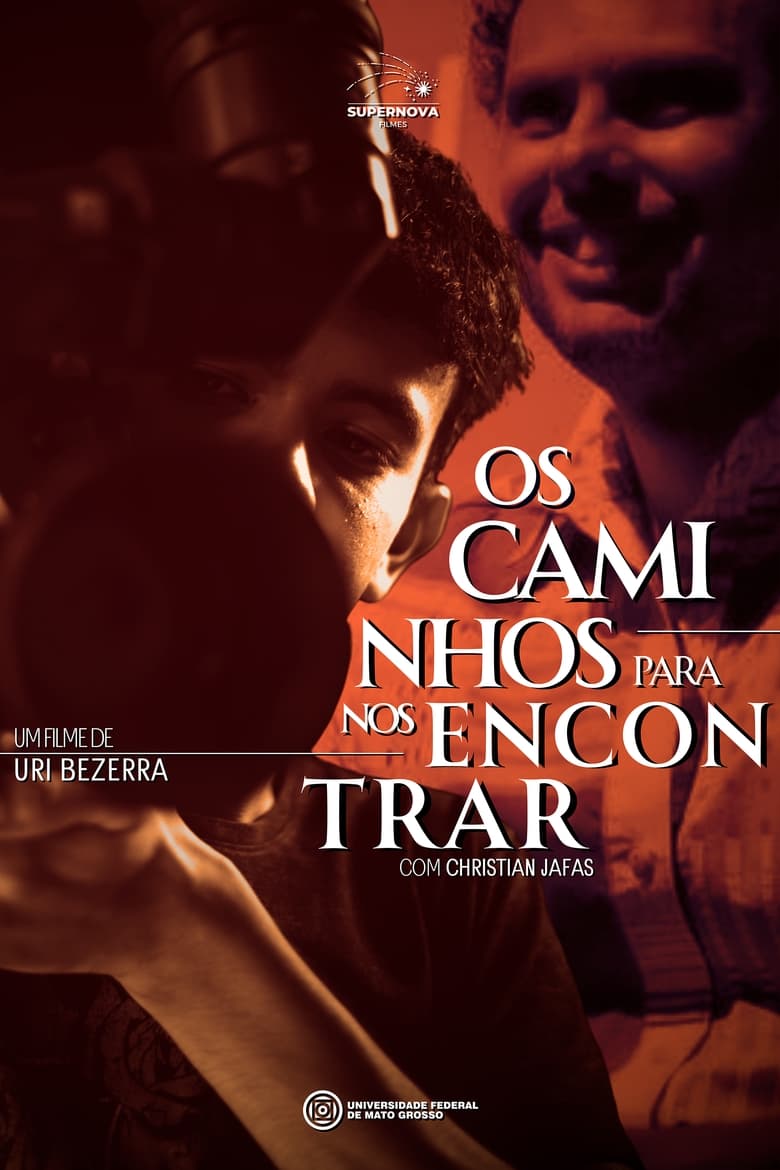 Poster of Os Caminhos para nos Encontrar