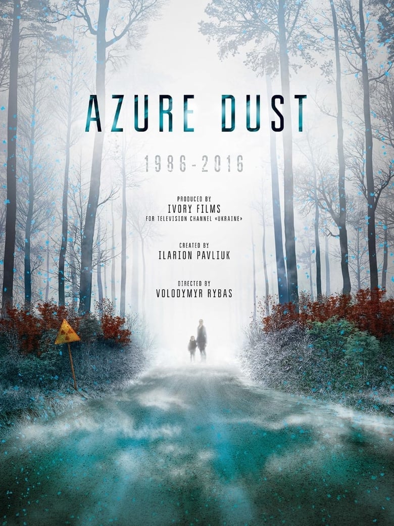 Poster of Azure Dust - Inside Chernobyl's Exclusion Zone