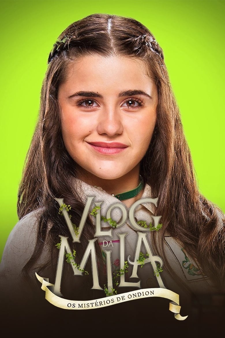 Poster of Episodes in Vlog Da Mila - Season 1 - Season 1