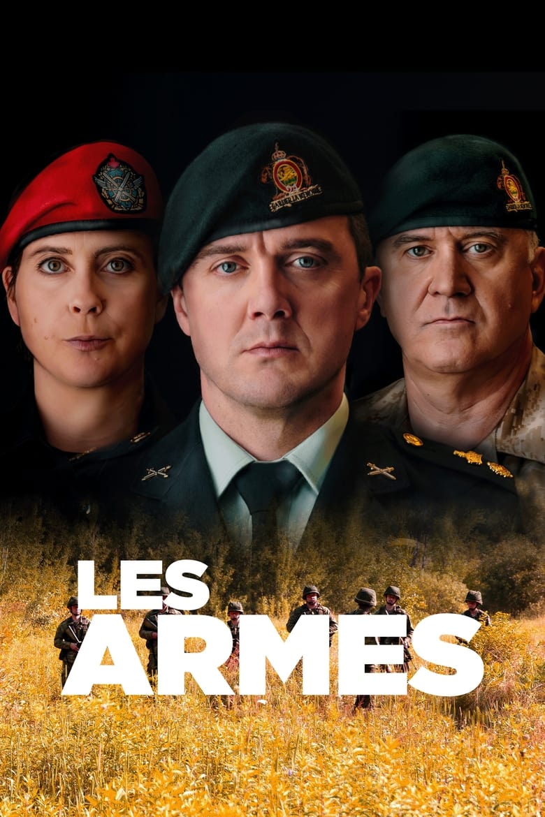 Poster of Episodes in Les Armes - Season 1 - Season 1