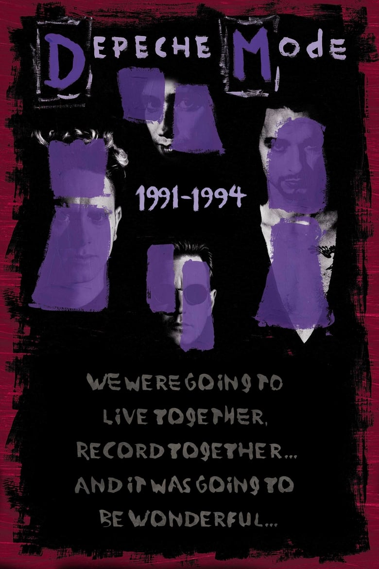 Poster of Depeche Mode: 1991–1994 “We Were Going to Live Together, Record Together… and It Was Going to Be Wonderful…”