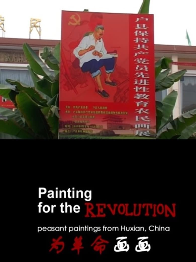 Poster of Painting For The Revolution: Peasants Paintings from HU County