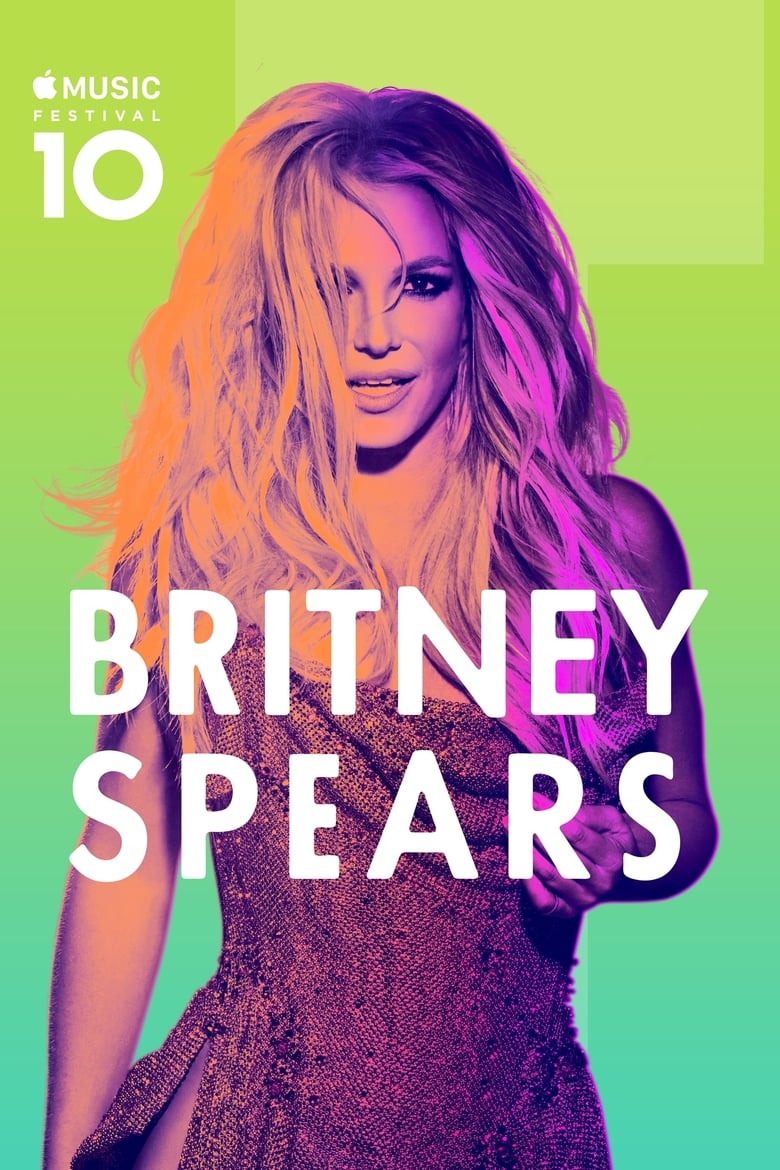 Poster of Britney Spears: Apple Music Festival