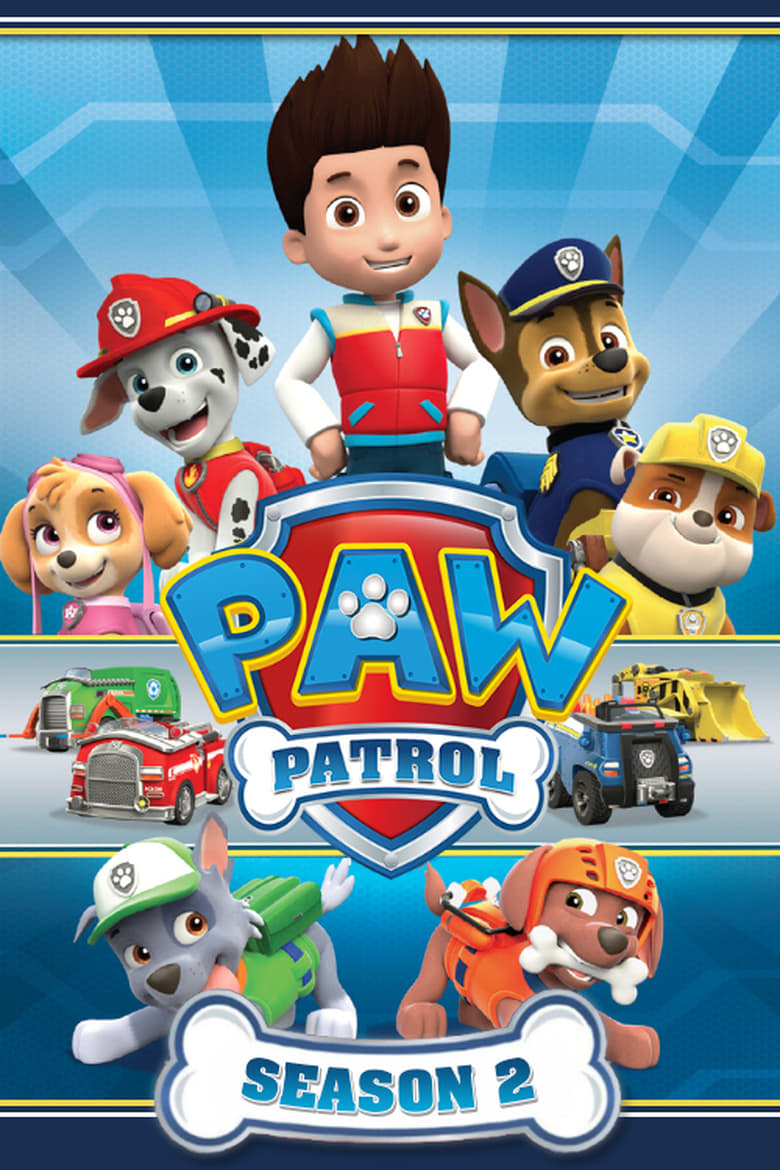 Poster of Episodes in PAW Patrol - Season 2 - Season 2