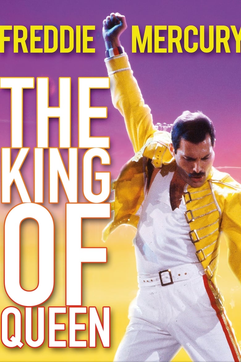 Poster of Freddie Mercury: The King of Queen