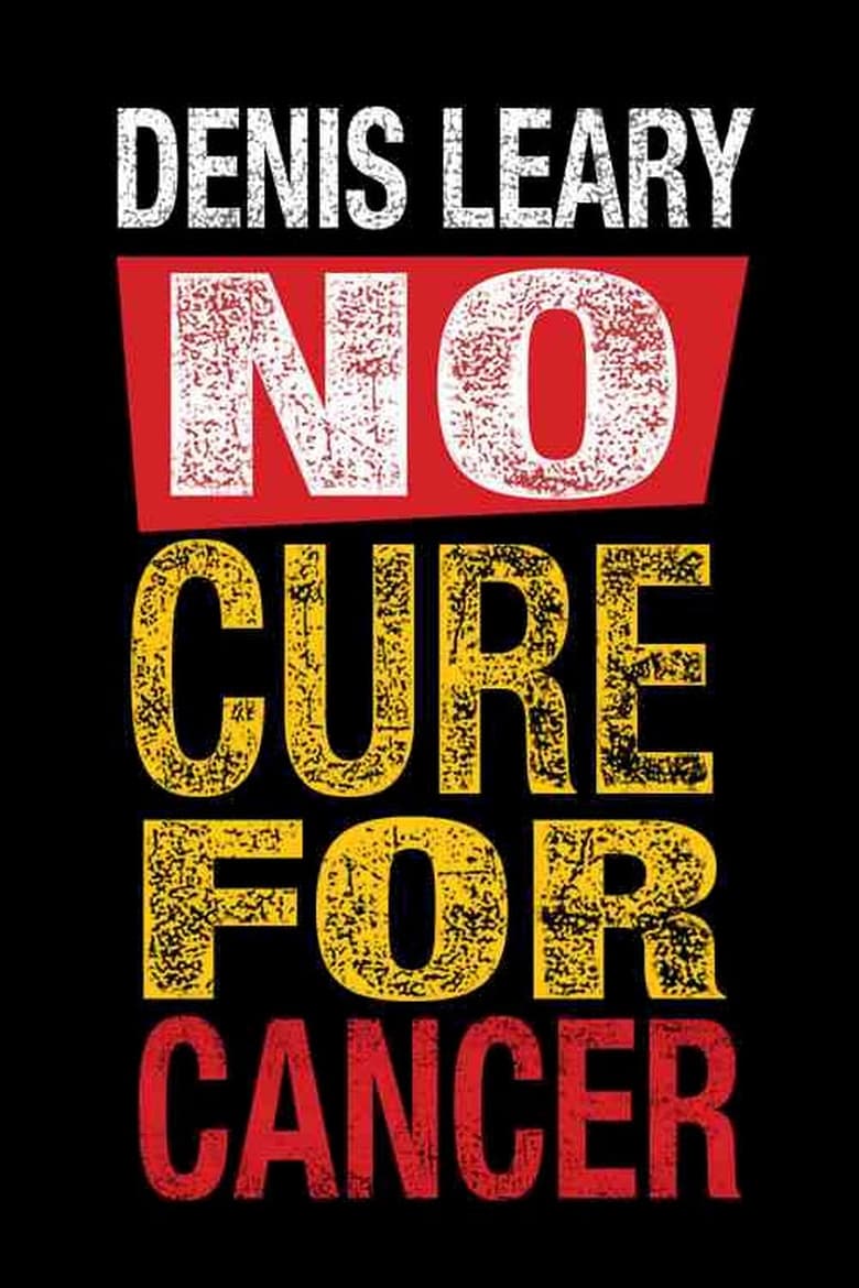 Poster of Denis Leary: No Cure for Cancer