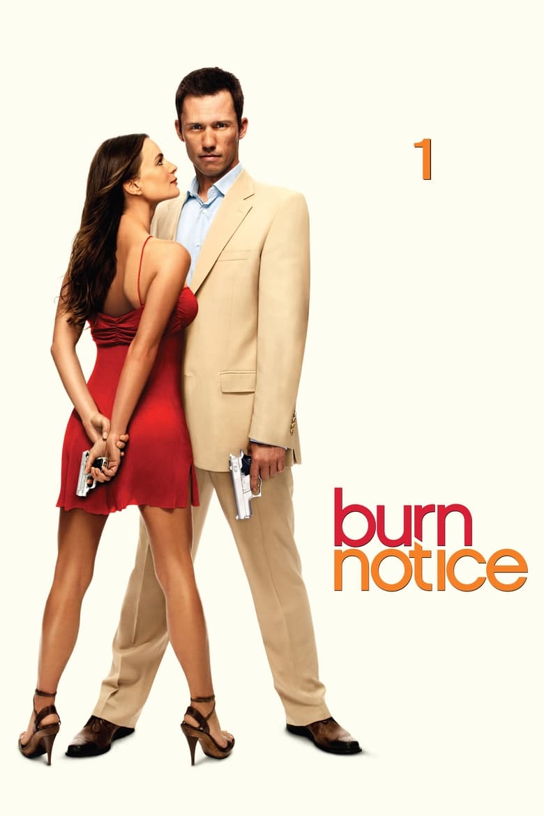 Poster of Episodes in Burn Notice - Season 1 - Season 1