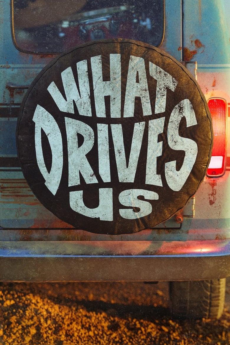 Poster of What Drives Us