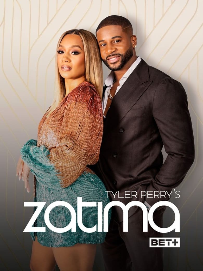 Poster of Episodes in Tyler Perry's Zatima - Season 1 - Season 1