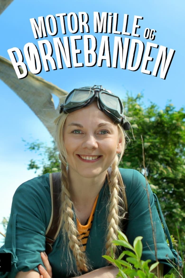 Poster of Episodes in Motor Mille Og Børnebanden - Season 1 - Season 1