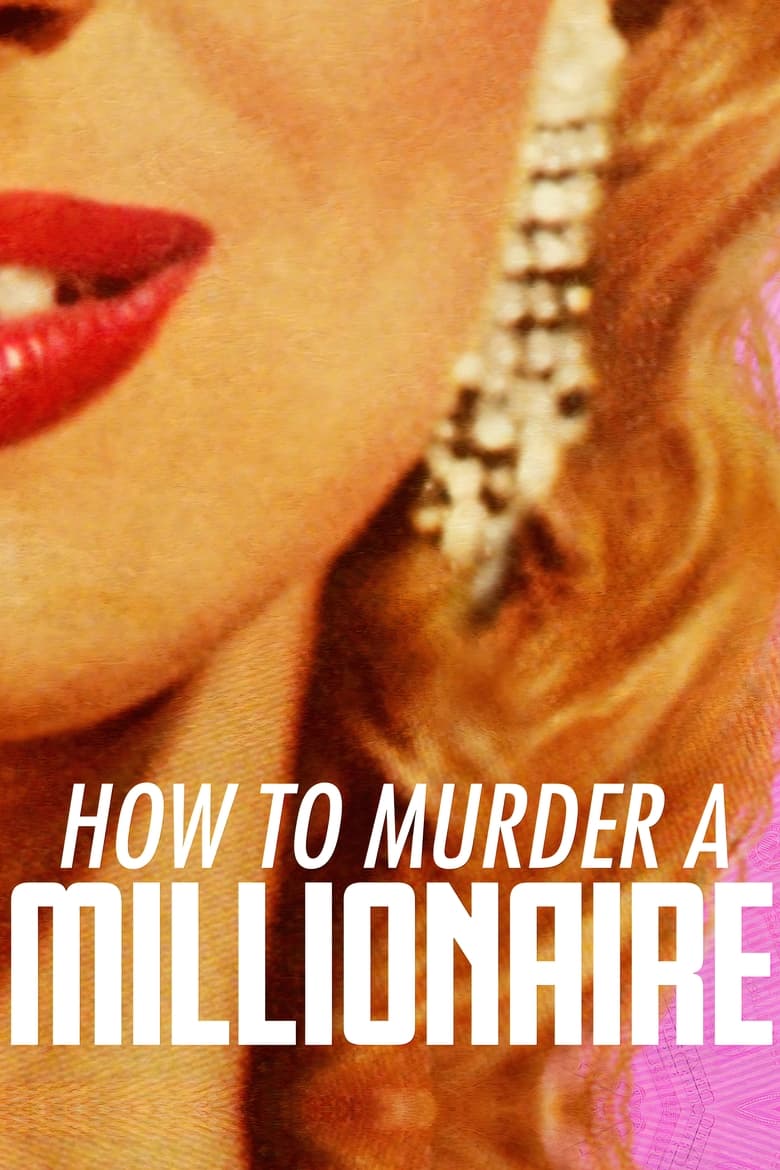 Poster of How to Murder a Millionaire