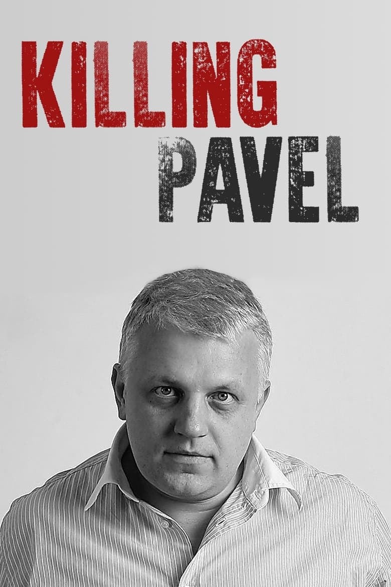 Poster of Killing Pavel