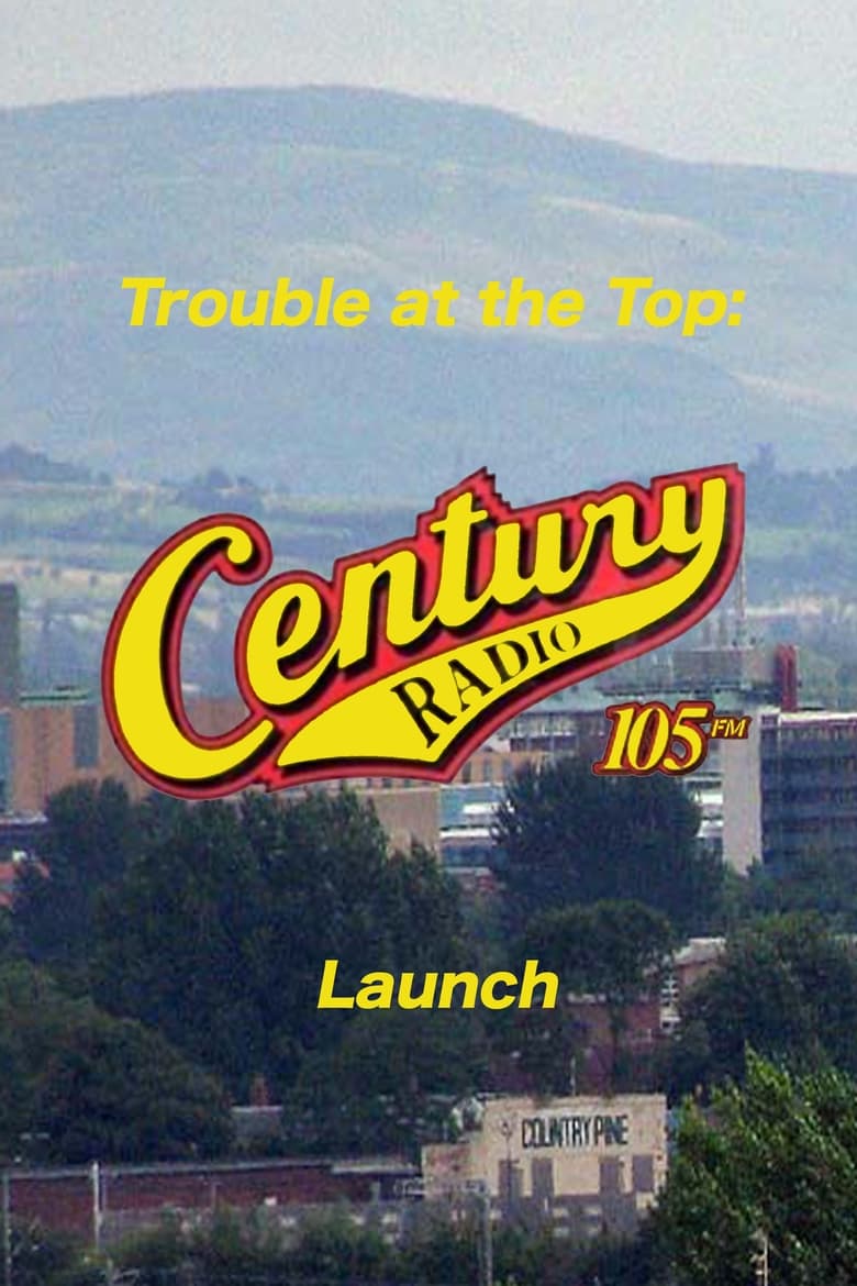 Poster of Trouble at the Top: Century 105 FM Launch