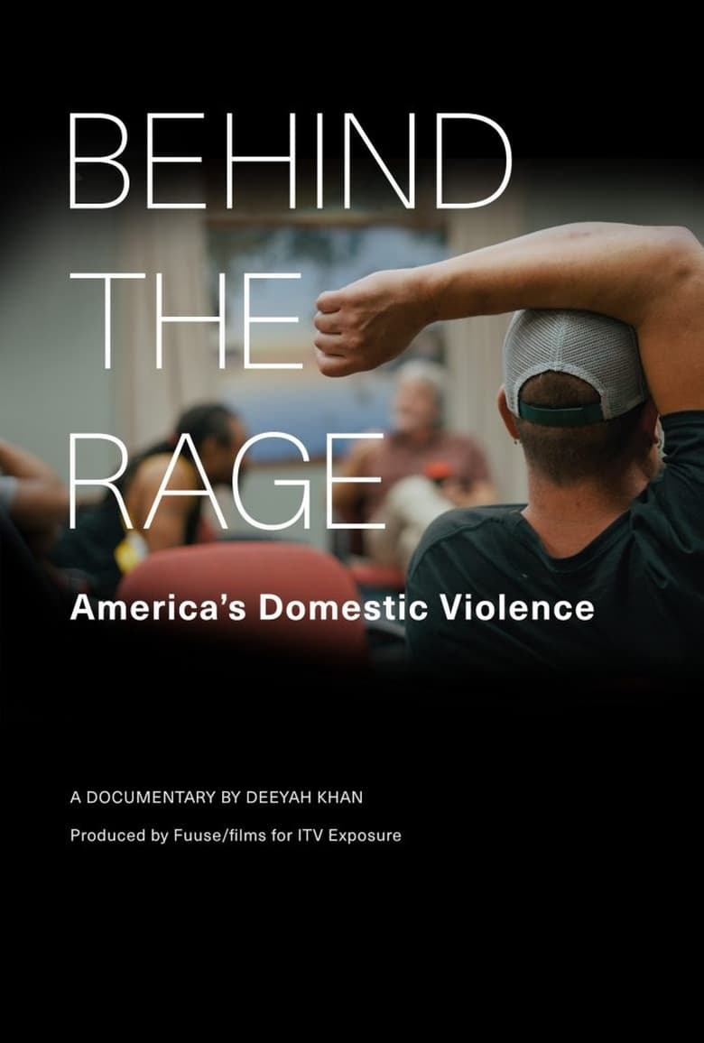 Poster of Behind the Rage: America's Domestic Violence