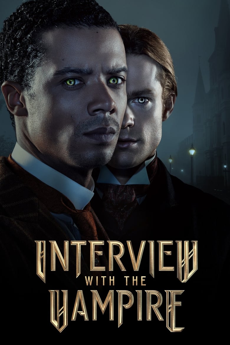 Poster of Episodes in Interview With The Vampire - Season 1 - Season 1