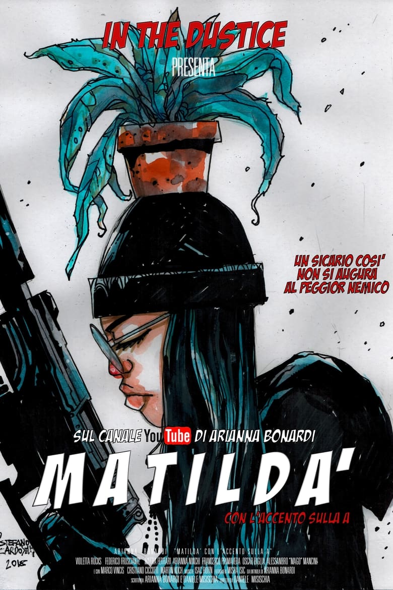 Poster of Matildà - Con l'accento sulla a