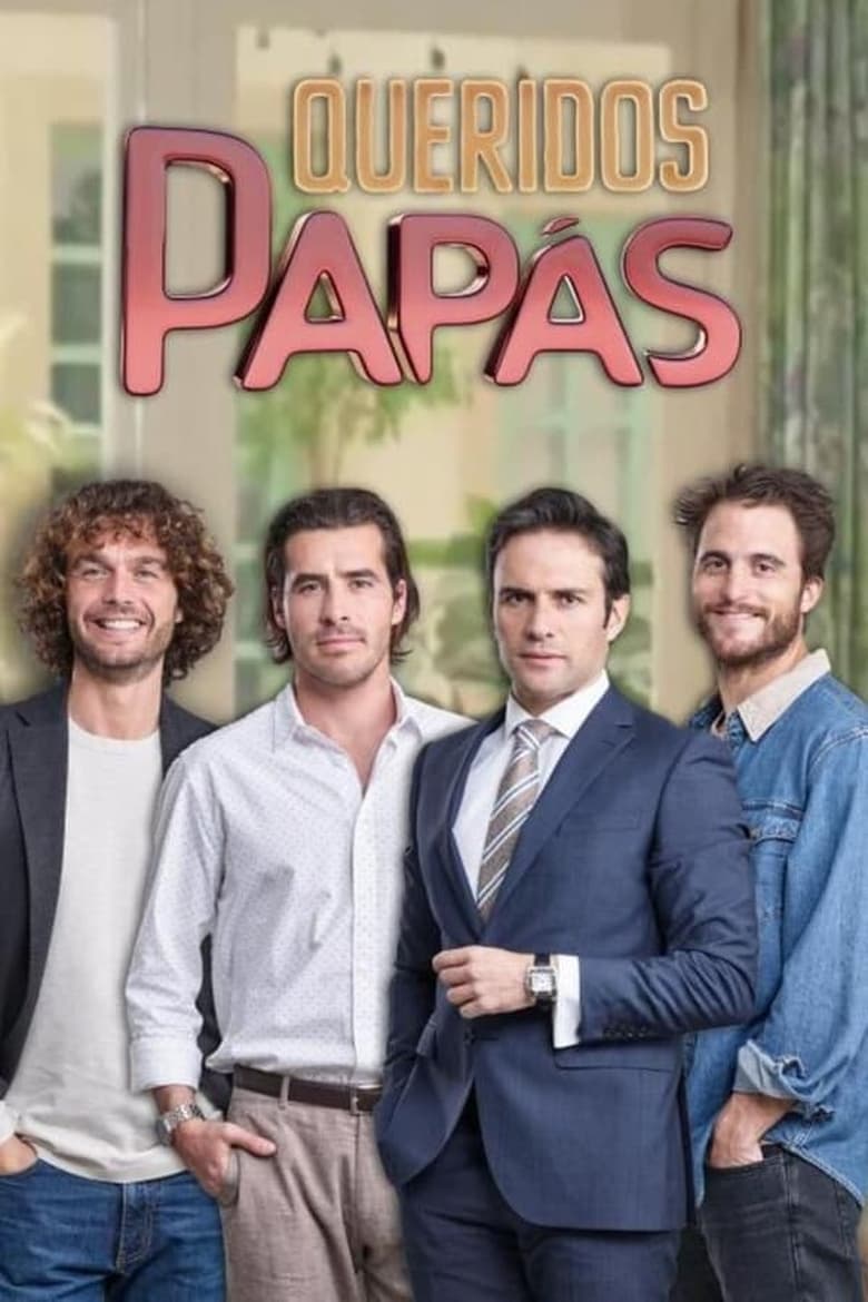 Poster of Episodes in Queridos Papás - Season 1 - Season 1