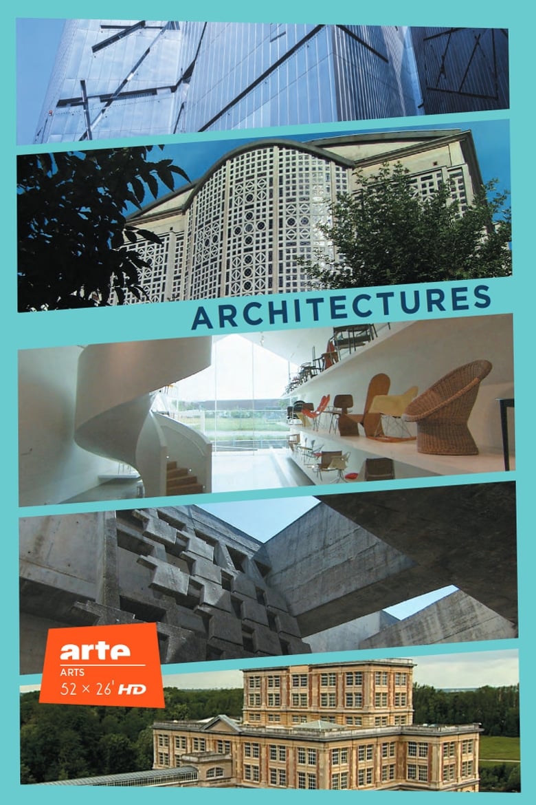 Poster of Episodes in Architectures - Season 1 - Season 1