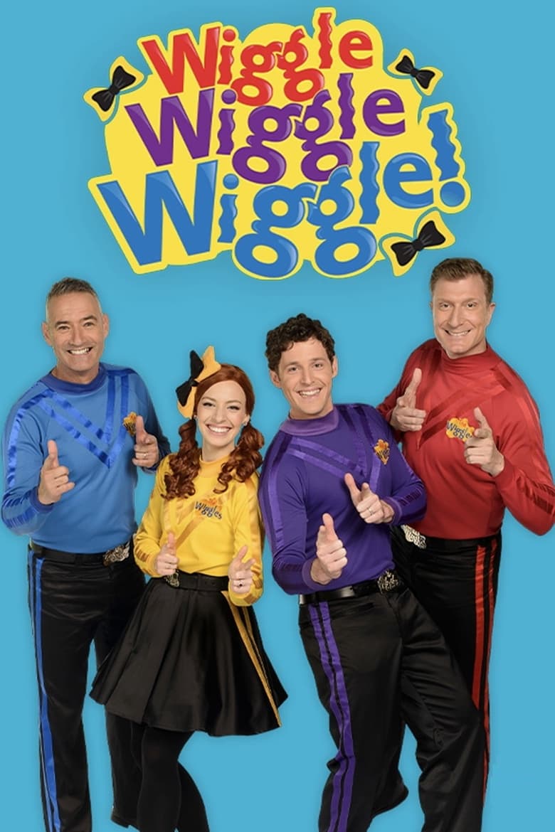 Poster of Episodes in The Wiggles - Wiggle Wiggle Wiggle! - Wiggle Wiggle Wiggle!