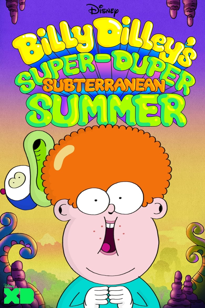 Poster of Billy Dilley’s Super-Duper Subterranean Summer