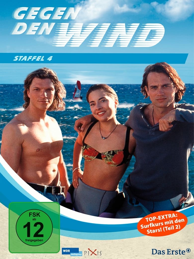 Poster of Episodes in Gegen Den Wind - Season 4 - Season 4